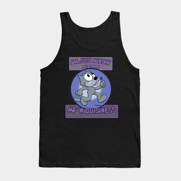 My Own Business Tank Top by MontisEcho